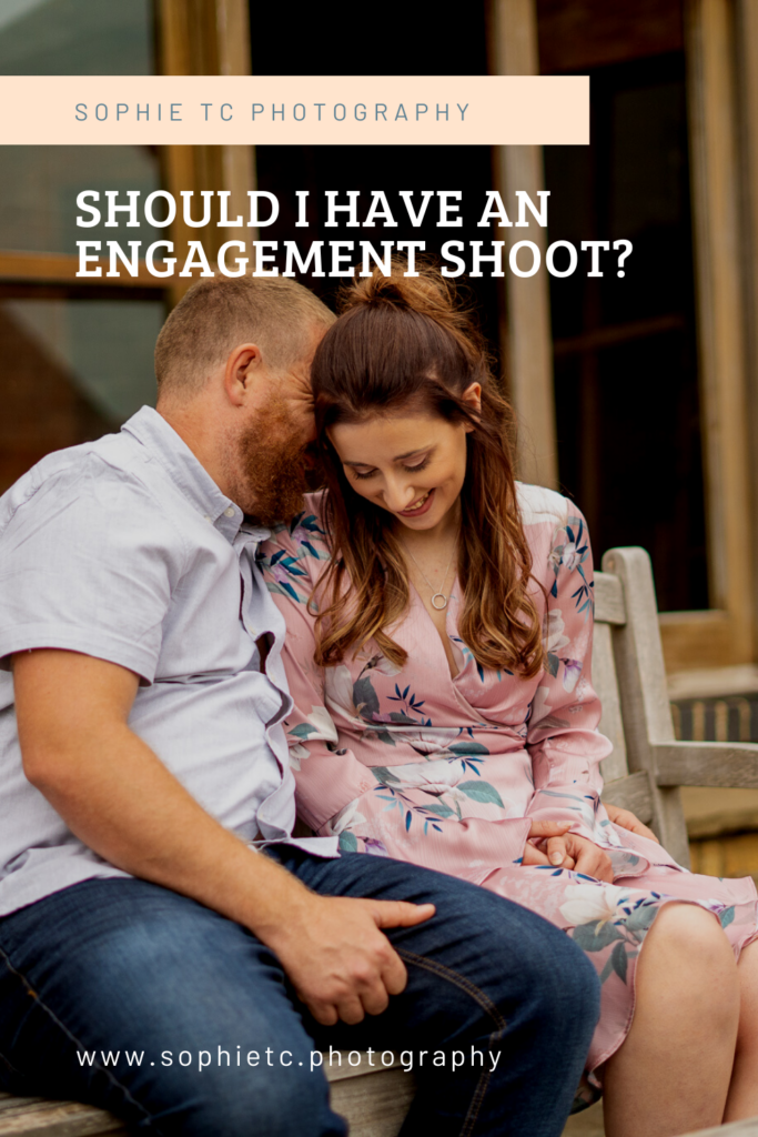 Should I have an Engagement shoot? Sophie TC Photography