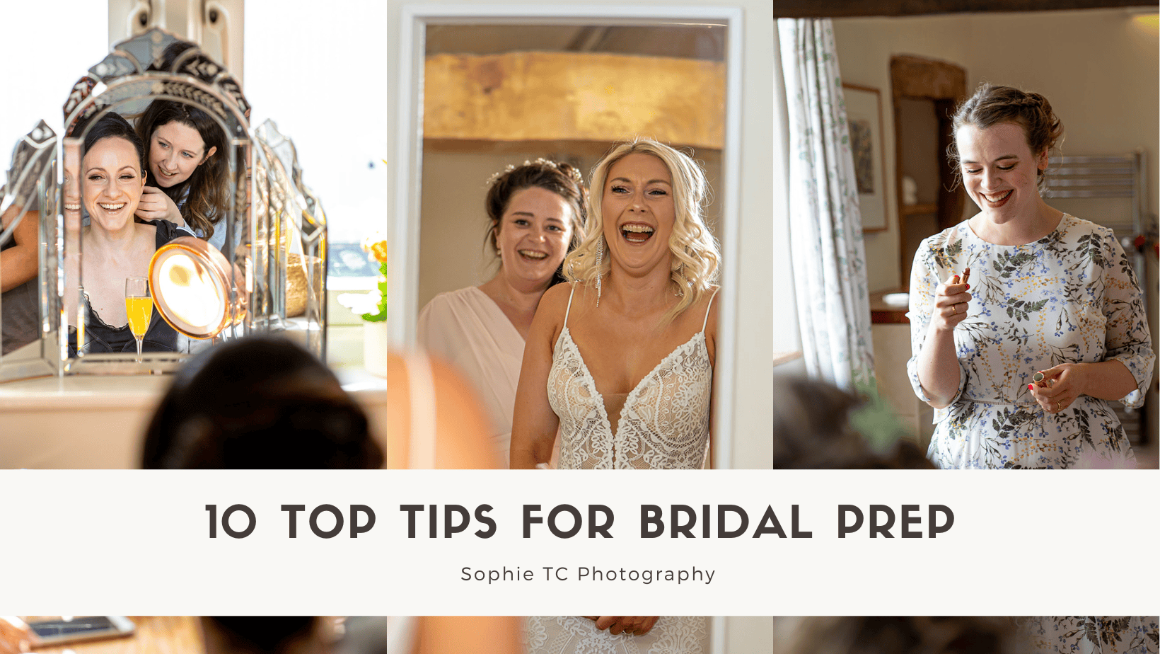 10 Top tips for bridal prep